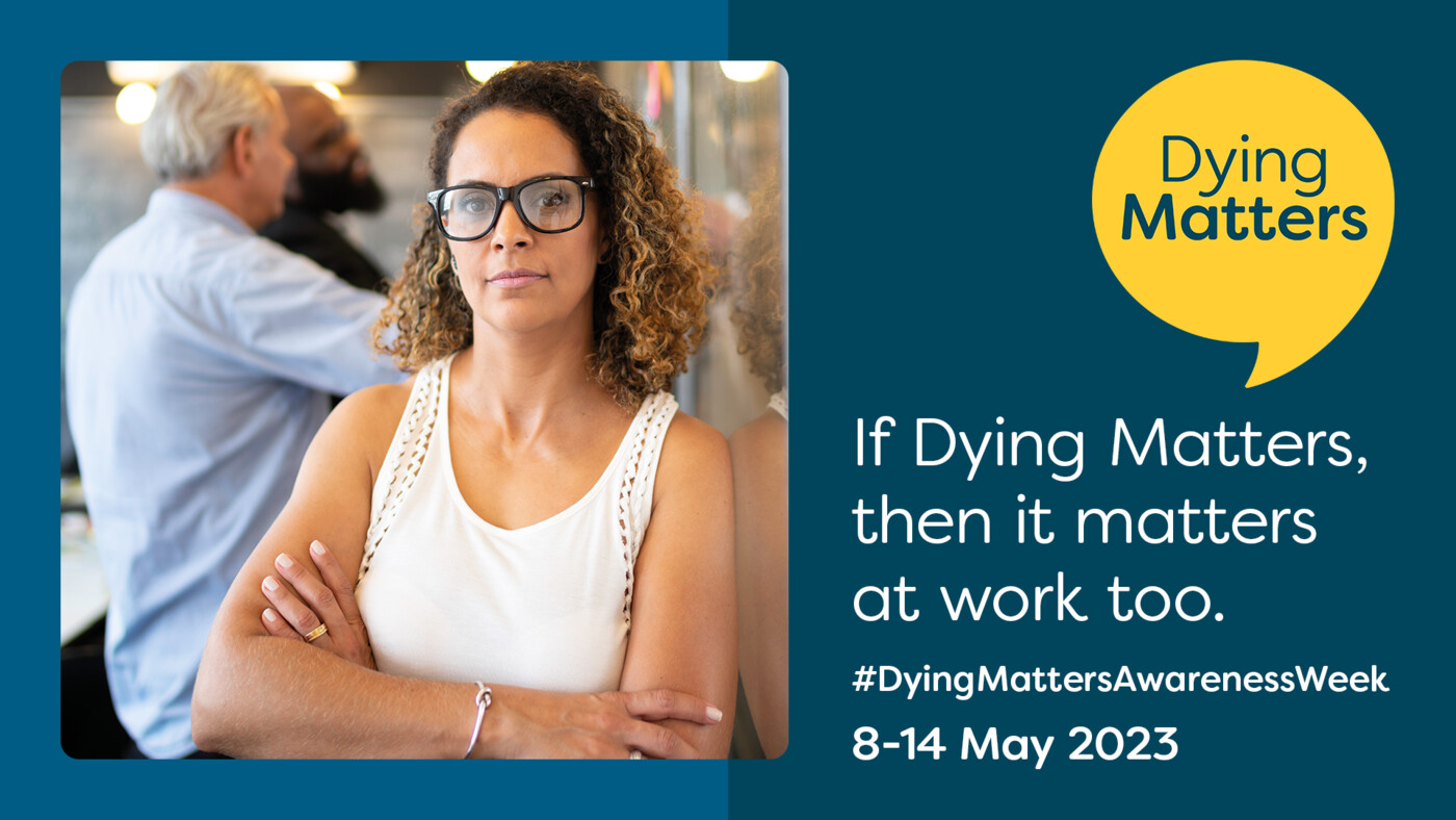 Dying Matters Awareness Week 2023 